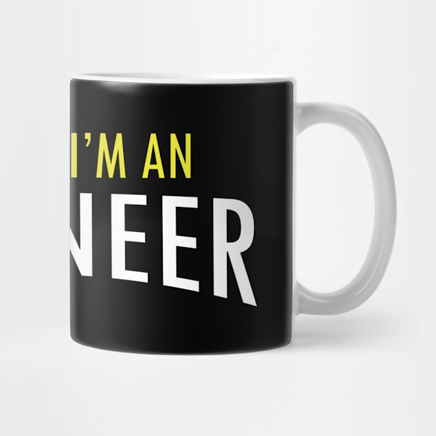 Trust me, i'm an engineer by quotesTshirts